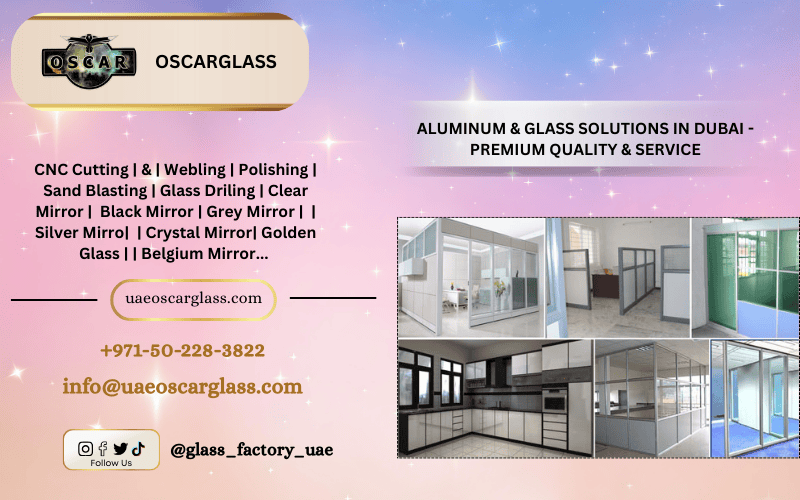 Aluminum & Glass Solutions in Dubai - Premier Quality & Service