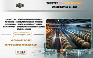 Tempered Glass Supplier Al Ain